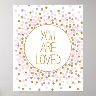 Du wirst geliebt Gold Rosa Konfetti Kinderzimmer D Poster