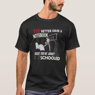 Du wirst gleich geschult - Lustiger Basketball-Tra T-Shirt