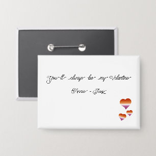 Du wirst immer mein Valentinstag Lesbische Herzen Button