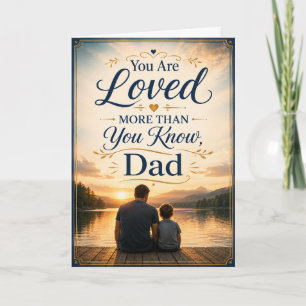 Du wirst mehr geliebt als du weißt Papa-Karte Karte