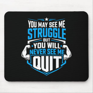 Du wirst mich kämpfen sehen, aber du wirst mich au mousepad