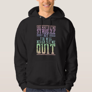 Du wirst mich kämpfen sehen, aber du wirst mich ni hoodie