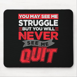 Du wirst mich kämpfen sehen, aber du wirst mich ni mousepad