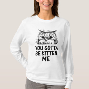 Du wirst mich kitzeln! T-Shirt