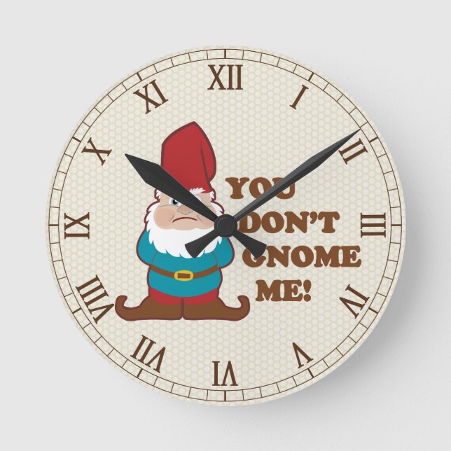 Du wirst mich nicht Niedlich Runde Wanduhr (Vorderseite)