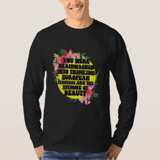 Du wurdest dazu gebracht zu denken europäische Mer T-Shirt