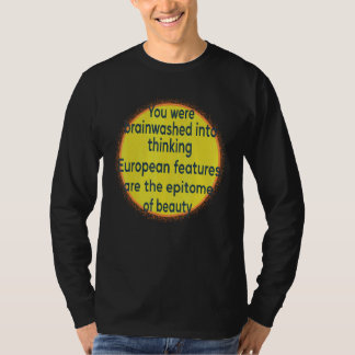 Du wurdest dazu gebracht zu denken europäische Mer T-Shirt