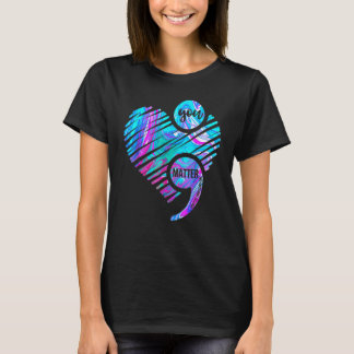 Du zählst Suizidpräventionsbewusstsein Semikolon  T-Shirt