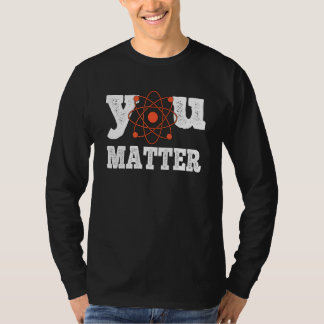 Du zählst Wissenschaftslehrer Chemie Biologie Freu T-Shirt