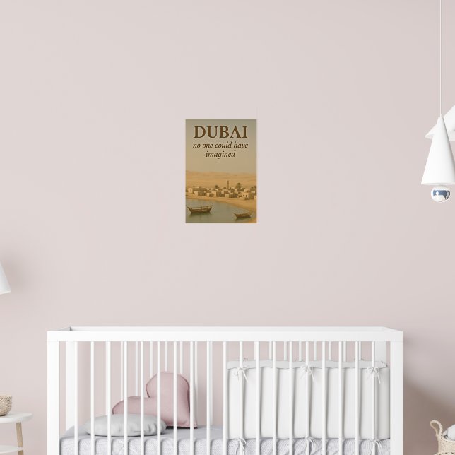 Dubai: Unvorstellbare Origins Poster (Kinderzimmer 2)