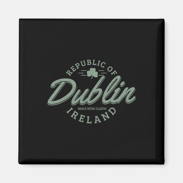 Dublin Ireland Clover Leaf Irish St Patricks Day Magnet (Vorne)