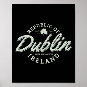 Dublin Ireland Clover Leaf Irish St Patricks Day Poster