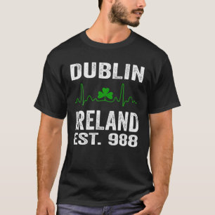 DUBLIN IRLAND EST. 988 KLEEBLATT HERBEAT ST.PATR T-Shirt