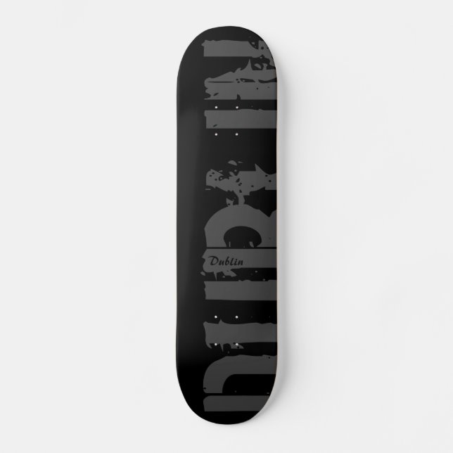 Dublin - Style urbain - Skateboard (Recto)