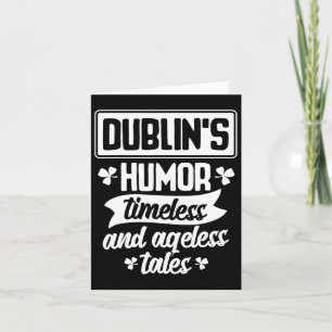 Dublins Spaß Timeless Ageless Beer St Patrick Day Karte