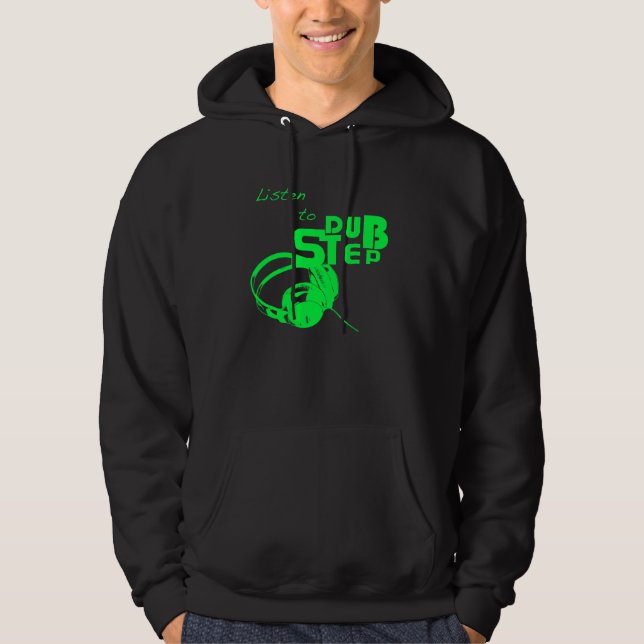 Dubstep hören hoodie (Vorderseite)