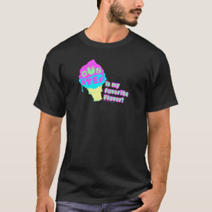 Dubstep ist mein Lieblingsaroma T-Shirt