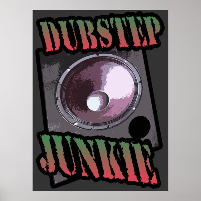 Dubstep Junkie Poster (Vorne)