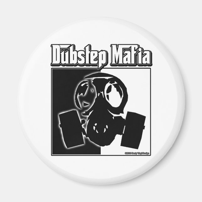 DUBSTEP Mafia Dub Step Musik - Kleidung für Dubste Magnet (Vorne)