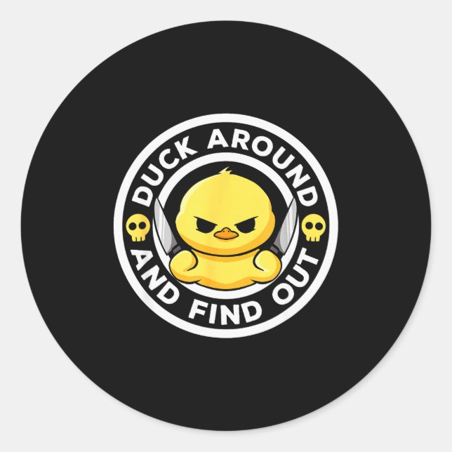 Duck Around And Find Out I Love Duck Lover Funny R Runder Aufkleber (Vorderseite)