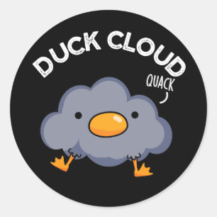 Duck Cloud Funny Weather Puck Dark BG Runder Aufkleber