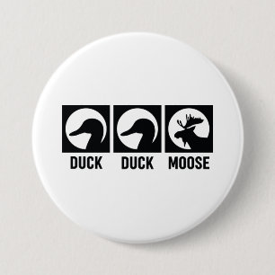 Duck Duck Moose Button