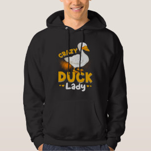 Duck Farm Animals Crazy Duck Lady Hoodie