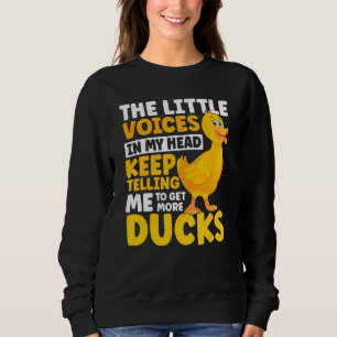Duck mein Kopf Behielt mir zu sagen, dass ich mehr Sweatshirt