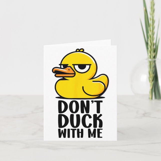 Duck mich nicht, Gummi-Ente Lustiges Meme Cool D Karte (Vorderseite)