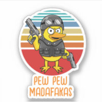 Duck mit Pistols Crazy Vintag, Pew Pew Madafakas