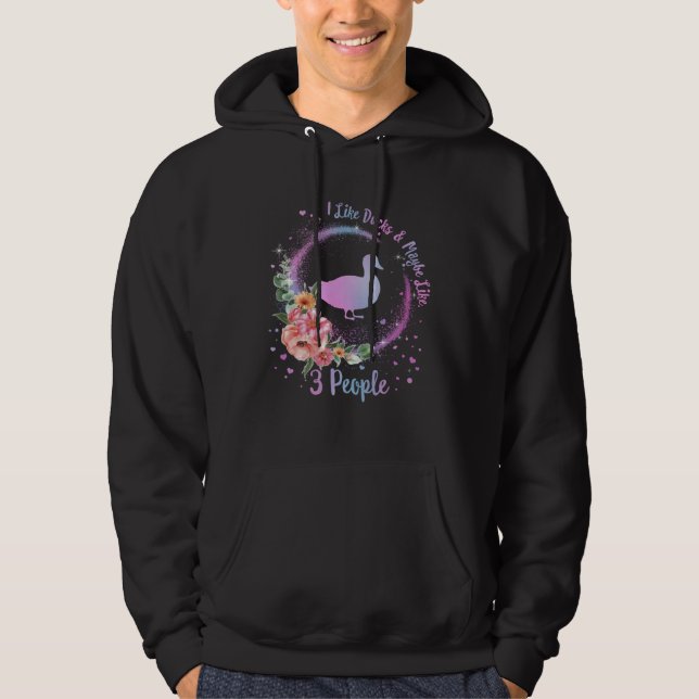 Duck Mom I Like Ducks Maybe Like 3 People Duck  Gi Hoodie (Vorderseite)