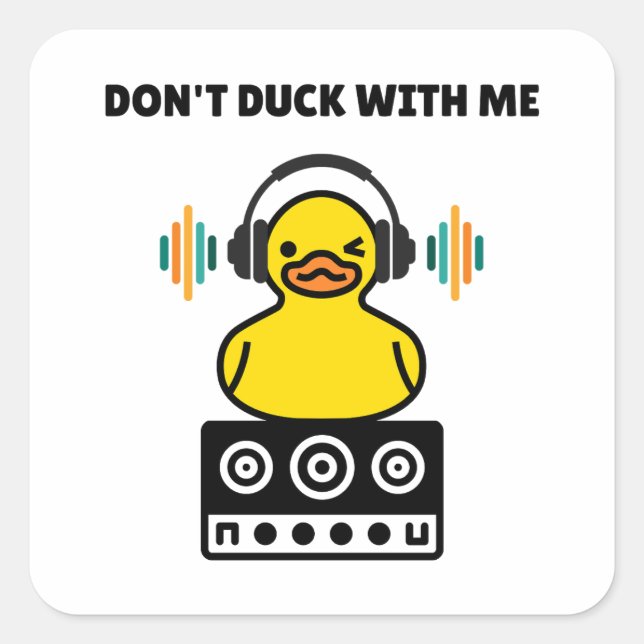 Duck nicht mit mir Pun Square Sticker (Vorderseite)