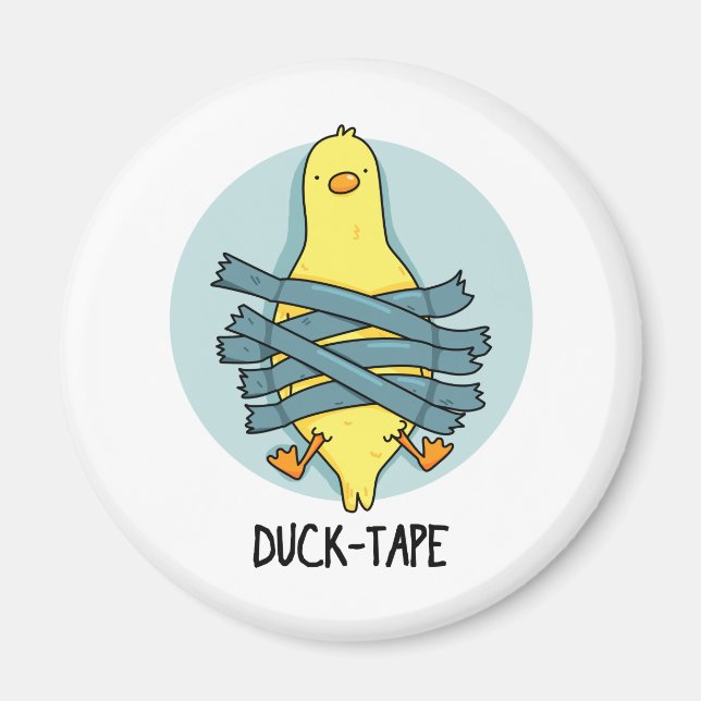 Duck Tape Funny Duct Tape Pun Magnet (Vorne)