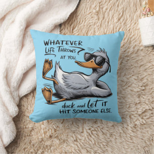 Duck Throw Kissen - "Was auch immer das Leben auf