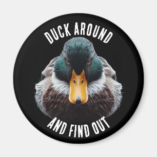 Duck um und finden Spaß Mad Duck Magnet