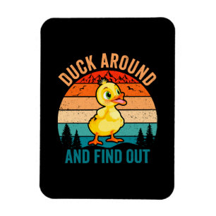 Duck umher und finden Sie heraus Magnet