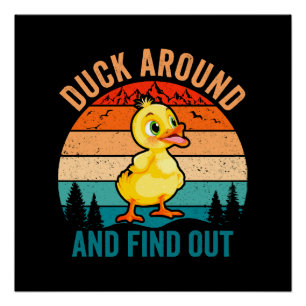 Duck umher und finden Sie heraus Poster