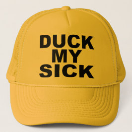 DUCKEN SIE MEINEN KRANKEN HUTspoonerism-SPASS Truckerkappe