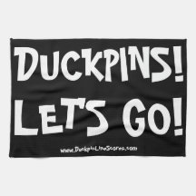 DUCKPINS!  LASSEN SIE UNS GEGEN!HANDTUCH