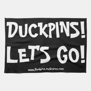 DUCKPINS! LASSEN SIE UNS GEGEN!HANDTUCH GESCHIRRTUCH