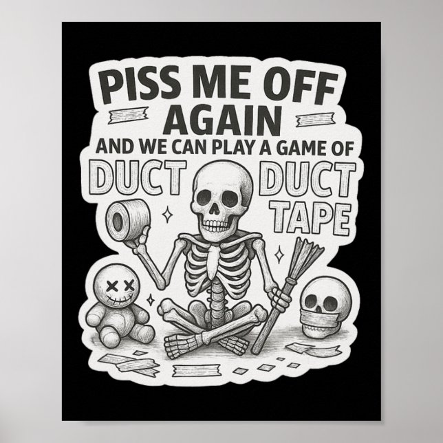 Duct Tape Skeleton Funny Sarcastic Halloween Poster (Vorne)