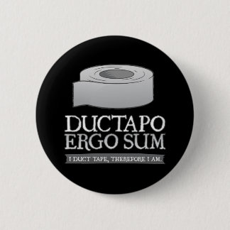Ductapo ergo Summe. I Panzerklebeband, deshalb Button