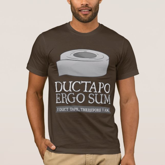 Ductapo ergo Summe.  I Panzerklebeband, deshalb T-Shirt (Vorderseite)