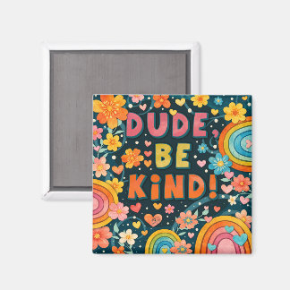 Dud Sei Nett Florales Regenbogen Magnet