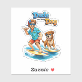 Dude and His Dog Surfing Sticker – Fun Dog & Surf 