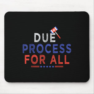 Due Process Coole Grafik für alle lustigen T - Shi Mousepad