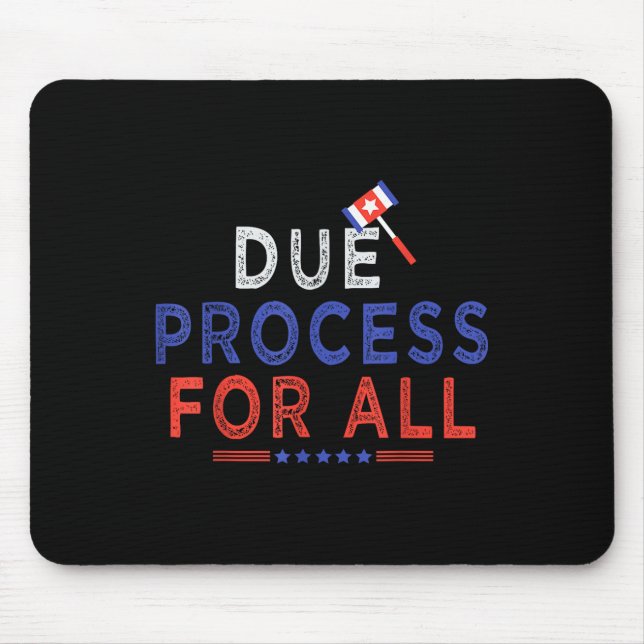 Due Process Coole Grafik für alle lustigen T - Shi Mousepad (Vorne)