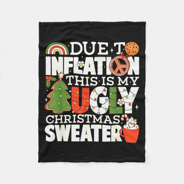 Due To Inflation Funny Christmas Ugly Sweater Wome Fleecedecke (Vorderseite)