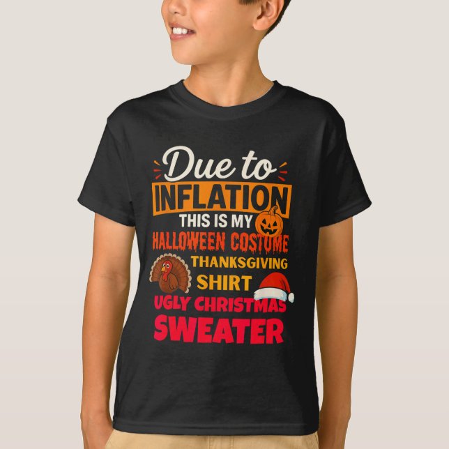 Due To Inflation This Is My Halloween Thanksgiving T-Shirt (Vorderseite)