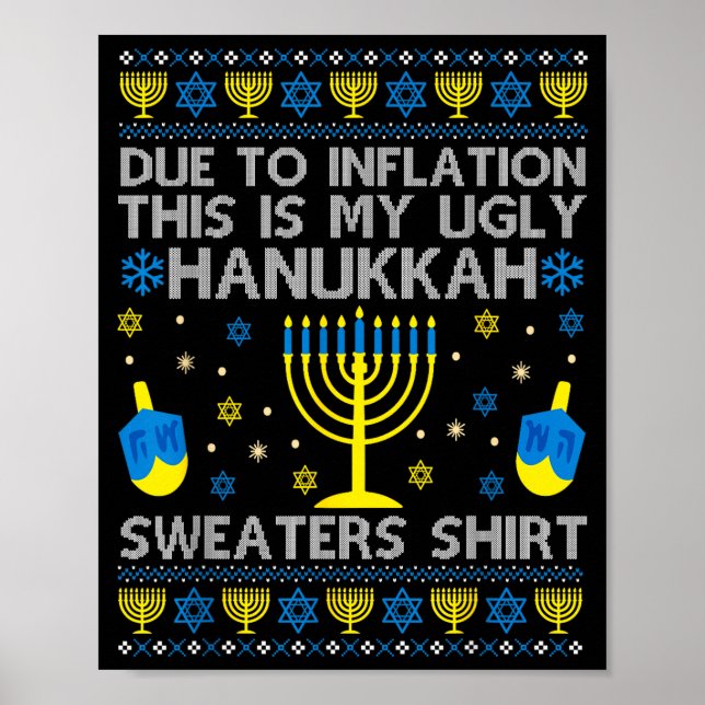 Due To Inflation This Is My Ugly Hanukkah Sweaters Poster (Vorne)